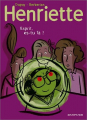 Couverture Henriette, tome 4 : Esprit, es-tu là ? Editions Les Humanoïdes Associés 2003
