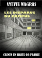 Couverture Crimes en Hauts-de-France, tome 2 : Les Disparus du campus Editions Autoédité 2017