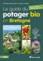 Couverture Le guide du potager bio en Bretagne Editions Terre vivante 2019