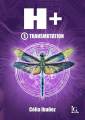 Couverture H+, tome 1 : Transmutation Editions Autoédité 2017