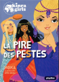 Couverture Kinra girls, tome 25 : La pire des pestes  Editions PlayBac 2019
