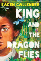 Couverture King and the Dragonflies Editions Scholastic 2020