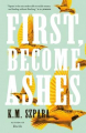 Couverture First, Become Ashes Editions Tom Doherty Associates 2021