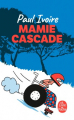 Couverture Mamie Cascade Editions Le Livre de Poche 2020