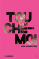 Couverture Touche-moi Editions Thierry Magnier (L'Ardeur) 2020