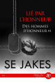 Couverture Des hommes d'honneur, tome 1 : Lié par l’honneur Editions Juno Publishing (Eros) 2020