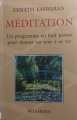 Couverture Méditation : Un programme en huit points pour donner un sens à sa vie Editions Bellarmin 1996