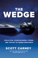 Couverture The Wedge: Evolution, Consciousness, Stress, and the Key to Human Resilience Editions Non Standard 2020
