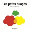 Couverture Les petits nuages Editions Seuil (Jeunesse) 2017