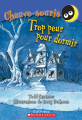 Couverture Trop peur pour dormir Editions Scholastic (Chauve-Souris) 2008