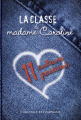 Couverture La classe de madame Caroline Editions Dominique et compagnie 2010