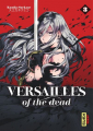 Couverture Versailles of the dead, tome 3 Editions Kana (Dark) 2020