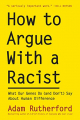 Couverture How to Argue With a Racist: What Our Genes Do (and Don't) Say About Human Difference Editions The Experiment 2020