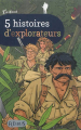 Couverture 5 histoires d'explorateurs Editions Fleurus (Z'azimut) 2013