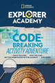 Couverture Explorer Academy: Codebreaking Activity Adventure Editions National Geographic 2019