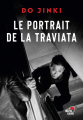 Couverture Le portrait de la Traviata Editions Matin Calme 2020