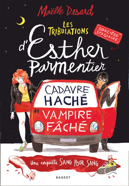 Couverture Les tribulations d'Esther Parmentier, sorcière stagiaire, tome 1 : Cadavre haché, vampire fâché