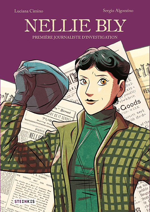 Couverture Nellie Bly : première journaliste d'investigation