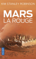 Couverture La Trilogie Martienne, tome 1 : Mars la Rouge Editions Pocket (Science-fiction) 2011