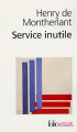 Couverture Service inutile Editions Folio  (Essais) 2005