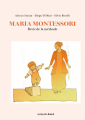 Couverture Maria Montessori - Récit de la méthode  Editions Les Enfants Rouges 2020