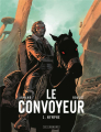 Couverture Le convoyeur, tome 1 : Nymphe Editions Le Lombard 2020