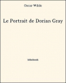 Couverture Le portrait de Dorian Gray Editions Bibebook 2013