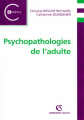 Couverture Psychopathologies de l'adulte  Editions Armand Colin (Campus) 2002
