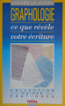 Couverture Graphologie : Ce que révèle votre écriture Editions Sogemo 1989