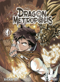 Couverture Dragon Metropolis, tome 1 Editions ChattoChatto 2020
