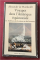 Couverture Voyages dans l'Amérique équinoxiale - II Tableaux de la nature et des hommes. Editions La Découverte 1980
