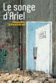 Couverture Le Songe d'Ariel Editions Gallimard  (Hors série Littérature) 2012