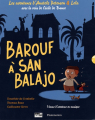 Couverture Les Aventures d'Anatole Peterson & Lola : Barouf à San Balajo Editions Flammarion 2007
