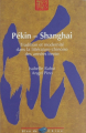 Couverture Pékin-Shanghai - Tradition et modernité dans la littérature chinoise des années trente Editions Bleu de Chine 1999