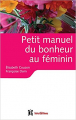 Couverture Petit manuel du bonheur au féminin Editions InterEditions 2006