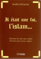 Couverture Il était une foi, l'islam... : L'histoire de celui qui voulait diviniser pour mieux régner Editions Tatamis 2017