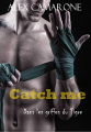 Couverture Catch me : Dans les griffes du tigre Editions Autoédité 2019