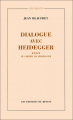 Couverture Dialogue avec Heidegger : Le chemin de Heidegger Editions de Minuit (Arguments) 1985
