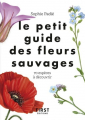 Couverture Le petit guide des fleurs sauvages Editions First 2019