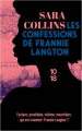 Couverture Les Confessions de Frannie Langton Editions 10/18 2020