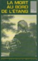 Couverture Mary Lester, tome 03 : La mort au bord de l'étang Editions Alain Bargain 1993