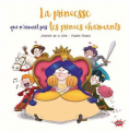 Couverture La princesse qui n'aimait pas les princes charmants Editions Splash 2020