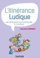 Couverture L'itinérance ludique Editions Dunod (Enfances) 2017