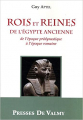Couverture Rois et reines de l'Égypte ancienne de l'époque prédynastique à l'époque romaine Editions Presses de Valmy 2009