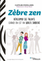 Couverture Zèbre zen- Développer ses talents quand on est un adulte surdoué Editions Eyrolles (Les Manuels de Développement Personnel) 2020
