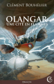 Couverture Olangar : Une cité en flammes Editions Critic (Fantasy) 2020