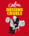 Couverture Dessins cruels Editions Le Cherche midi 2014