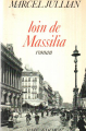 Couverture Loin de Massilia Editions Flammarion 1987