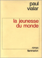 Couverture La jeunesse du monde Editions Flammarion 1966