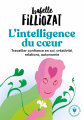 Couverture L'intelligence du coeur Editions Marabout (Poche) 2020
